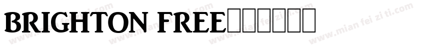 BRIGHTON FREE字体转换